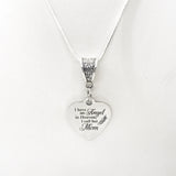 Mom Memorial, I Have An Angel In Heaven, I Call Her Mom Necklace, Remembering Mom, Mom Remembrance Gift, Memorial Gift, Sympathy Gift,