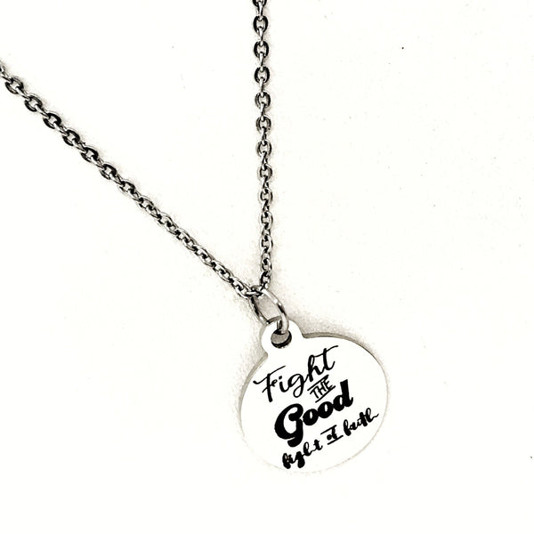 Faith Jewelry, Fight The Good Fight Of Faith Necklace, Stainless Necklace, Faith Gift, Religious Gift, Christian Gift, Christian Jewelry