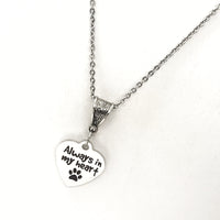 Pet Memorial Gift, Always In My Heart Necklace, Pet Loss Gift, Dog Memorial, Cat Memorial, Cat Loss, Dog Loss, Pet Death Gift