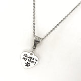 Pet Memorial Gift, Always In My Heart Necklace, Pet Loss Gift, Dog Memorial, Cat Memorial, Cat Loss, Dog Loss, Pet Death Gift