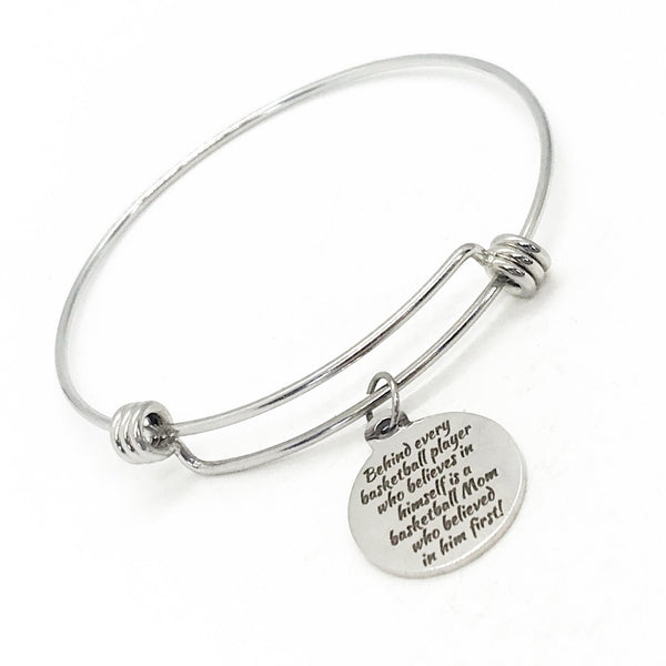 Basketball Mom, Behind Every Basketball Player Who Believes In Himself Is A Basketball Mom Who Believed First, Charm Bangle, Basketball Son