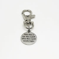 Bag Charm, Where There Is Hope, There Is Faith Charm, Where There Is Faith, Miracles Happen, Purse Charm, Clip On Charm, Faith Gift