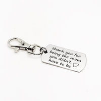 Bag Charm, Thank You For Being The Mom You Didn’t Have To Be Bag Clip, Bonus Mom Gift, Stepmom Gift, Keychain Clip, Purse Charm, Mom Gift