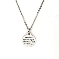 Faith Quote, Where There Is Hope There Is Faith, Where There Is Faith Miracles Happen Necklace, Faith Gift, Christian Gift, Hope And Faith