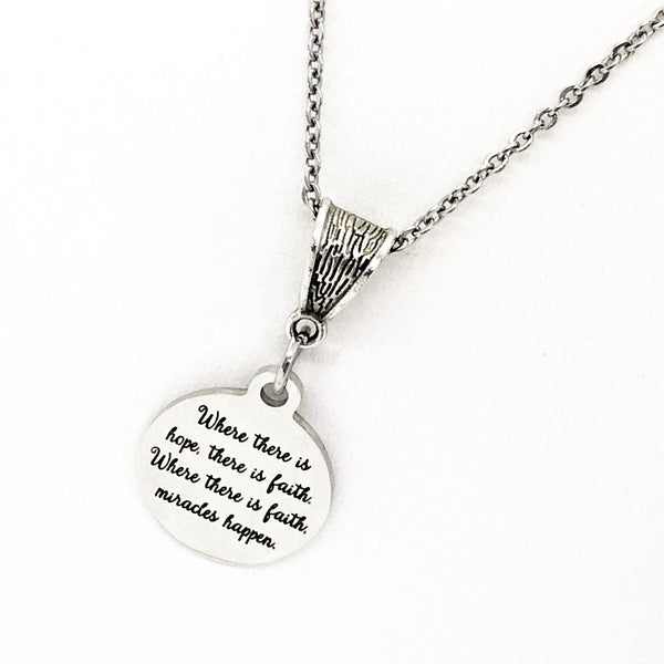 Faith Gift, Where There Is Hope, There Is Faith, Where There Is Faith, Miracles Happen Necklace, Christian Gift, Faith Necklace, Faith Quote