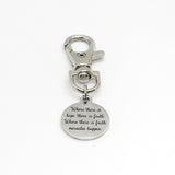 Bag Charm, Where There Is Hope, There Is Faith Charm, Where There Is Faith, Miracles Happen, Purse Charm, Clip On Charm, Faith Gift