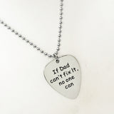 Dad Gift, If Dad Can’t Fix It No One Can Necklace, Man Necklace, Husband Gift, Dad Birthday, New Dad Gift, Dad Announcement, Pregnancy Gift