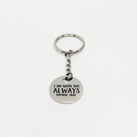 Scripture Gifts, I Am With You Always Keychain, Matthew 28 20, Scripture Quote, Bible Verse Quote, Bible Verse Gift, Christian Gift