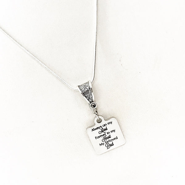 Dad Memorial, Always On My Mind, Forever In My Heart, My Beloved Dad Necklace, Remembering Dad, Death Of Dad Gift, Dad Loss Gift, Daddy Loss