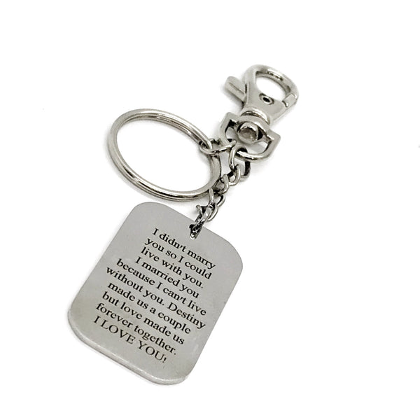 Spouse Gift, I Love You Keychain, Wife Gift, Husband Gift, Anniversary Gift, Wedding Gift, I Can’t Live Without You, Wife Keychain