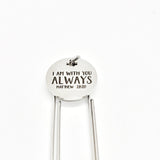 Bible Bookmark, I Am With You Always Bookmark, Scripture Bookmark, Matthew 28 20, Bible Verse Gifts, Scripture Gifts, Scripture Quotes