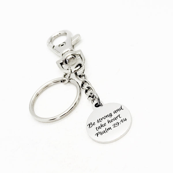 Faith Gifts, Be Strong And Take Heart Keychain, Psalm 29 14, Faith Quotes, Christian Gifts, Christian Quotes, Scripture Keychain