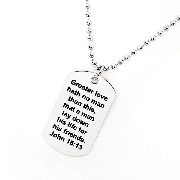 Scripture Gift, Greater Love Hath No Man Necklace, John 15 13 Necklace, Military Gift, Police Gift, Military Family, Police Family