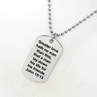 Scripture Gift, Greater Love Hath No Man Necklace, John 15 13 Necklace, Military Gift, Police Gift, Military Family, Police Family