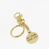 Faith Gift, He Walks With Me Keychain, Christian Gift, Christian Quote, God Walks With Me, Baptism Gift, Believer Gift, Faith Quote
