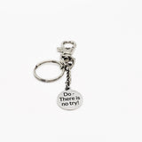 Motivating Gift, Do There Is No Try Keychain, Motivating Quote, Encouragement Gift, Encouraging Gift, Encouraging Quotes, Motivating Her