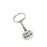 Motivating Gift, Fall 7 Rise 8 Keychain, One More Time, Get Up Again, Encouragement Gift, Encouraging Quote, Keep Getting Up, Keep Trying