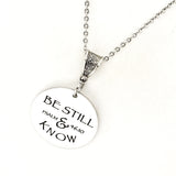 Scripture Gift, Be Still And Know Necklace, Psalm 46 10, Scripture Quote, Baptism Gift, Christian Gift, Christian Jewelry, Scripture Jewelry