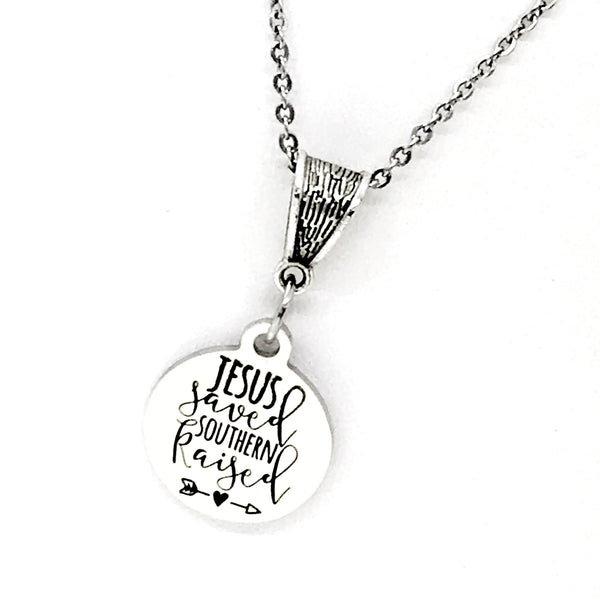 Jesus Saved Southern Raised Necklace, Christian Woman Gift, Southern Woman Gift, Jewelry Gift, Wife Gift, Daughter Gift, Gift For Her