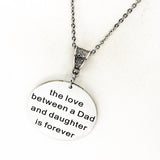 Daughter Gift, The Love Between A Father And Daughter Is Forever Necklace, Gift For Her, Daddy’s Girl, Daughter Birthday, Daughter From Dad