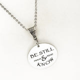 Scripture Gift, Be Still And Know Necklace, Psalm 46 10, Scripture Quote, Baptism Gift, Christian Gift, Christian Jewelry, Scripture Jewelry