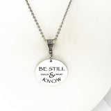 Scripture Gift, Be Still And Know Necklace, Psalm 46 10, Scripture Quote, Baptism Gift, Christian Gift, Christian Jewelry, Scripture Jewelry
