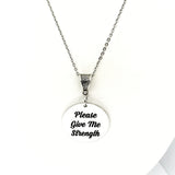 Faith Gift, Please Give Me Strength Necklace, Christian Strength, Prayer Necklace, Christian Gift, Christian Jewelry, Faith Jewelry