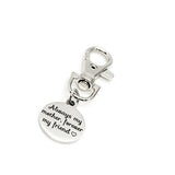 Mom Gift, Always My Mother Forever My Friend Clip On Charm, Gift For Mom, Mothers Day Gift, Mom Birthday Gift, New Mom Gift, Wife Gift