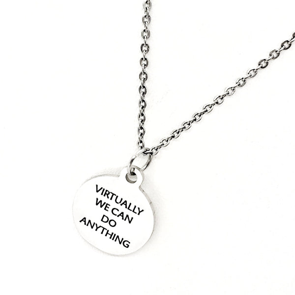 Virtual Worker Gift, Virtually We Can Do Anything Necklace, Virtual Teacher Gift, 2020 Virtual Worker, 2020 Virtual Teacher, Gift For Her