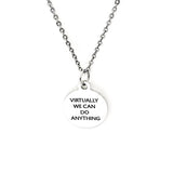 Virtual Worker Gift, Virtually We Can Do Anything Necklace, Virtual Teacher Gift, 2020 Virtual Worker, 2020 Virtual Teacher, Gift For Her