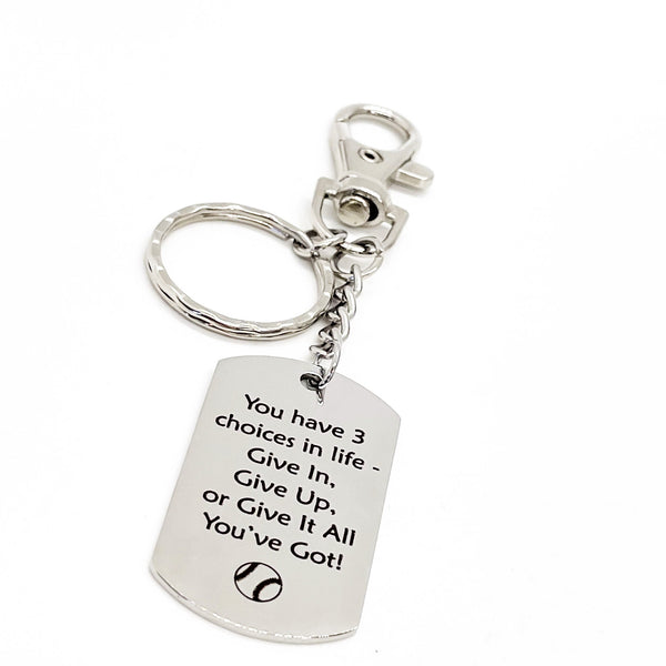 Softball Player Gift, Three Choices In Life Keychain, Give It All You’ve Got, Motivating Her, Encouragement Gift, Motivating Quote