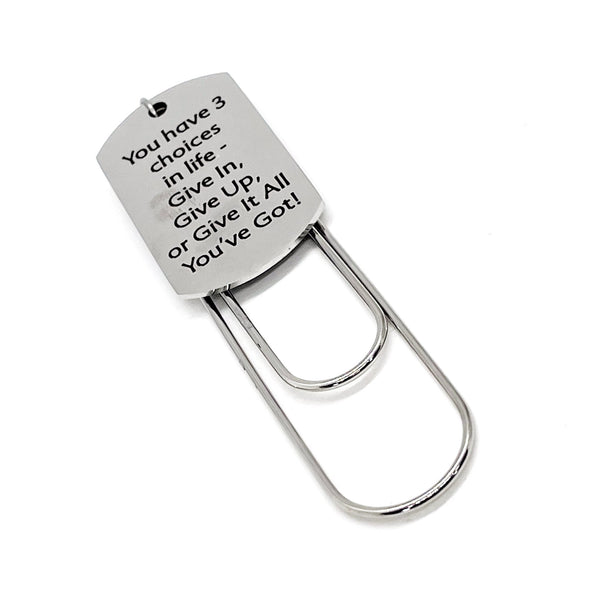 Motivation Gift, Three Choices In Life Bookmark, Give It All You’ve Got, Daughter Gift, Son Gift, Planner Bookmark, Encouraging Quote Gift