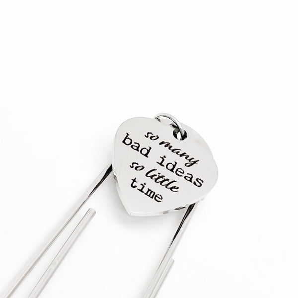 Friend Gift, So Many Bad Ideas, So Little Time Bookmark, Brainstorming Session, Writer Gifts, Reader Gifts, Fun Quotes, Fun Friend Gift