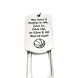 Motivation Gift, Three Choices In Life Bookmark, Basketball Player Gift, Give It All You’ve Got, Daughter Gift, Son Gift, Planner Bookmark