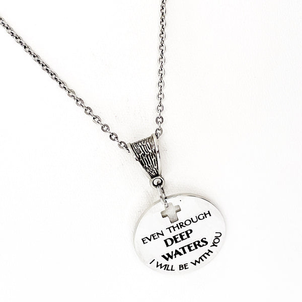 Scripture Jewelry, Even Through Deep Waters I Will Be With You Necklace, Isaiah 43 2 Jewelry, Scripture Gifts, Christian Gift, Sympathy Gift