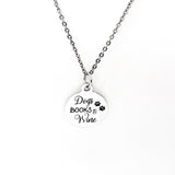 Dog Owner Gift, Dogs Books Wine Necklace, Book Lover Gift, Reader Gift, Wine Lover Gift, My Favorite Things Gift