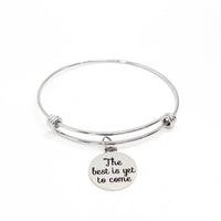 Encouragement Gift, The Best is Yet To Come Bracelet, Motivating Gift, Graduation Gift, Wedding Gift, Charm Bracelet, Stacking Bangle