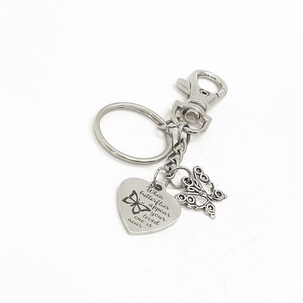 Memorial Gift, When Butterflies Appear Your Loved One Is Near Keychain, Memorial Charm, Sympathy Gift, Loss Of Loved One, Remembering You
