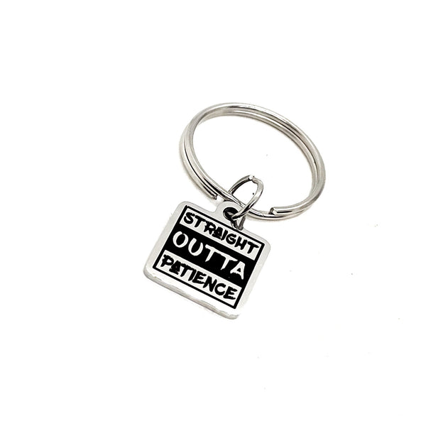 Mom Gift, Straight Outta Patience Keychain, Teacher Gift, Back To School Gifts, Gift For Mom, Gift For Wife, Girlfriend Gift, Wife Gift