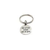 Love Gift, All Of Me Loves All Of You Keychain, Daughter Gift, Son Gift, Wife Gift, Husband Gift, I Love You Gift, Gift For Her