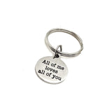 Love Gift, All Of Me Loves All Of You Keychain, Daughter Gift, Son Gift, Wife Gift, Husband Gift, I Love You Gift, Gift For Her