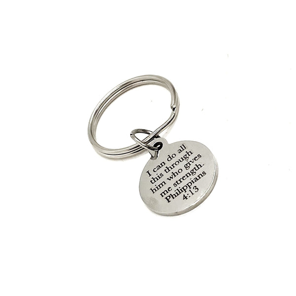 Scripture Gift, I Can Do All Things Through Him Who Gives Me Strength Keychain, Philippians 4 13, Scripture Keychain, Faith Scripture Quote