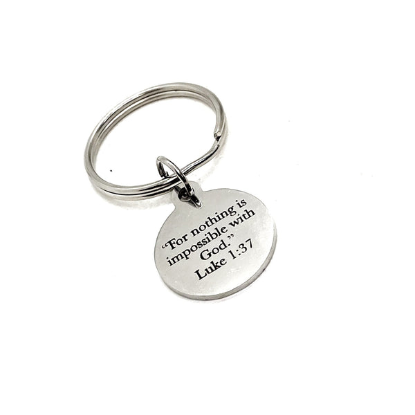 Scripture Gift, For Nothing Is Impossible With God Keychain, Luke 1 37 Charm, Faith Keychain, Scripture Quote, Christian Gift, Bible Verse