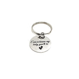 Pregnancy Loss, Even In Heaven My Baby You’ll Be Keychain, Miscarriage Memorial, Infant Loss Gift, Miscarriage Sympathy, Remembering Baby