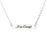 Affirmation Jewelry, I am Enough Necklace, Encouraging Her, Motivating Her, Strong Woman Gift, Affirmation Necklace, Affirmation Words