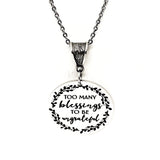 Blessed Jewelry, Too Many Blessings To Be Ungrateful Necklace, Gift For Her, Wife Gift, Affirmation Jewelry, Affirmation Gifts