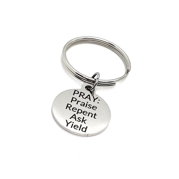 Faith Gift, Praise Repent Ask Yield Keychain, PRAY Keychain, Christian Gift, Prayer Partner Gift, Christian Keychain, Charm Keychain Gift