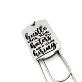 Motivation Gift, Hustle Until Your Haters Ask If You Are Hiring Charm Bookmark, Affirmation Gift, Motivating Her, Motivating Him