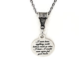 Memorial Gift, I Never Knew Anything Could Hurt So Much As When I Knew I Would Never Again Feel Your Touch Necklace, Remembering Him