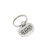 Scripture Gift, I Am With You Always Keychain, Matthew 28 20, Faith Gift, Scripture Keychain, God Is With Us, Charm Keychain, Christian Gift